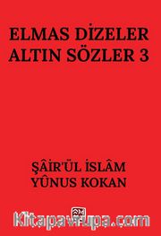 Elmas Dizeler Altın Sözler 3