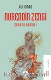 Nureddin Zengi & Şark’ın Kandili