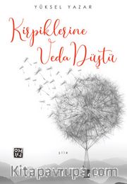 Kirpiklerine Veda Düştü