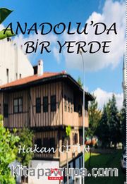 Anadolu'da Bir Yerde