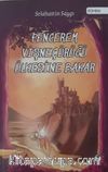 Pencerem Vişneçürüğü Ülkesine Bakar