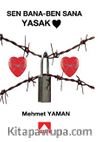 Sen Bana - Ben Sana Yasak                                                      