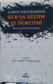 İlahiyat Fakültelerinde Kuran Eğitim Ve Öğretimi