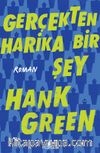 Gerçekten Harika Bir Şey