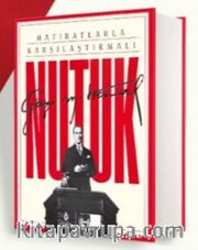 Hatıratlarla Karşılaştırmalı Nutuk Kutulu (Ciltli) (Kutulu)