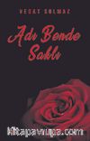 Adı Bende Saklı