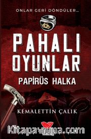 Pahalı Oyunlar - Papirüs Halka