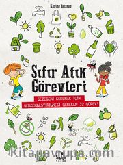 Sıfır Atık Görevleri / Gezegeni Korumak İçin Gerçekleştirilmesi Gereken 32 Görev !