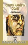 Orhan Kamil’in Odası