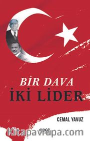 Bir Dava İki Lider