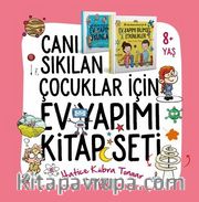 Canı Sıkılan Çocuklar İçin Ev Yapımı (2’li Kitap Seti)