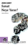 Sanat Neye Yarar?