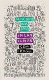 Gençlerle Baş Başa: İnsan Olmak