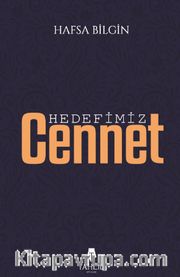 Hedefimiz Cennet