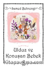 Ulduz Ve Konuşan Bebek