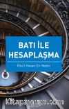 Batı ile Hesaplaşma