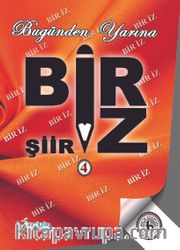 Bugünden Yarına Bir’iz 4