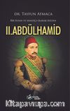 Bir İnsan ve Sanatçı Olarak Sultan II. Abdülhamid