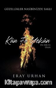 Kün Fe Yekün