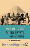 Mehmed Akif Mısır Hayatı Ve Kur’an Meali