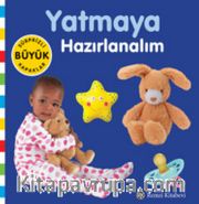 Yatmaya Hazırlanalım