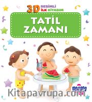 3D Resimli İlk Kitabım – Tatil Zamanı