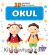 3D Resimli İlk Kitabım – Okul