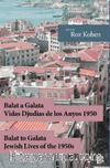 Balat a Galata – Vidas Djudias de Los Anyos 1950 / Balat to Galata – Jewish Lives of the 1950s