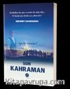 Son Kahraman