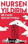 Bir Kadın Seni Seviyorsa