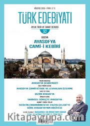 Türk Edebiyatı Aylık Fikir ve Sanat Dergisi Sayı: 562 Ağustos 2020	