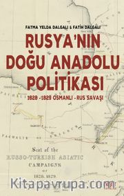 Rusya’nın Doğu Anadolu Politikası