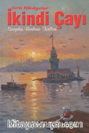 Sırlı Hikayeler – İkindi Çayı