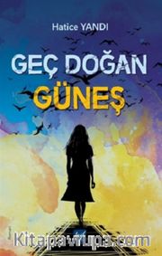Geç Doğan Güneş