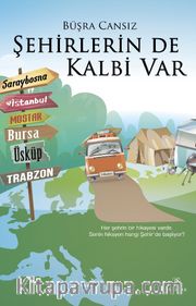Şehirlerin De Kalbi Var