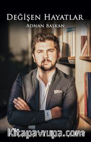 Değişen Hayatlar
