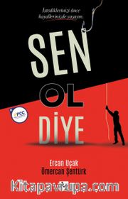 Sen Ol Diye