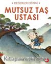 Mutsuz Taş Ustası