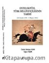 Entelektüel Türk Milliyetçiliğinin Tarihi 23 Aralık 1878-3 Mayıs 1944