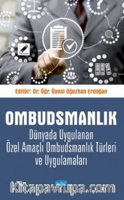 Dünyada Uygulanan Özel Amaçlı Ombudsmanlık Türleri ve Uygulamaları