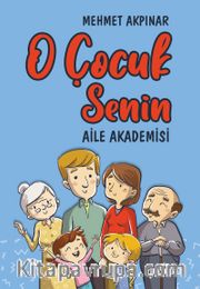 O Çocuk Senin