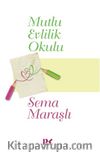 Mutlu Evlilik Okulu