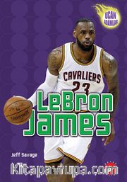 Uçan Adamlar / Lebron James