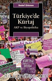 Türkiye'de Kürtaj AKP ve Biyopolitika