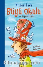 Büyü Okulu ve Diğer Öyküler