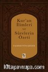 Kur'an İlimleri ve Surelerin Özeti