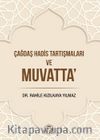 Çağdaş Hadis Tartışmaları Ve Muvatta