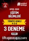 2020 KPSS Eğitim Bilimleri Türkiye Geneli Deneme (4.5.6) 3'lü Deneme Seti