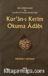 Din Görevlileri ve İlahiyat Fakülteleri İçin Kur'an-ı Kerim Okuma Adabı