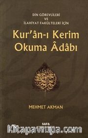 Din Görevlileri ve İlahiyat Fakülteleri İçin Kur'an-ı Kerim Okuma Adabı